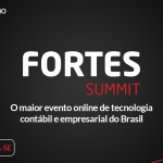 Fortes Summit: o maior evento online de tecnologia contábil e empresarial